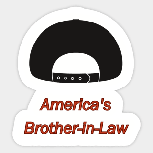 America's Brother-in-Law Sticker